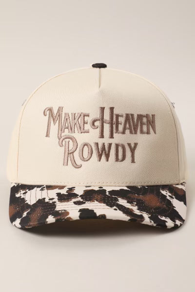 MAKE HEAVEN ROWDY Hat